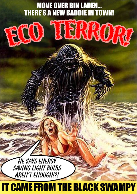 It Came From the Black Swampy - Eco-Terror!!