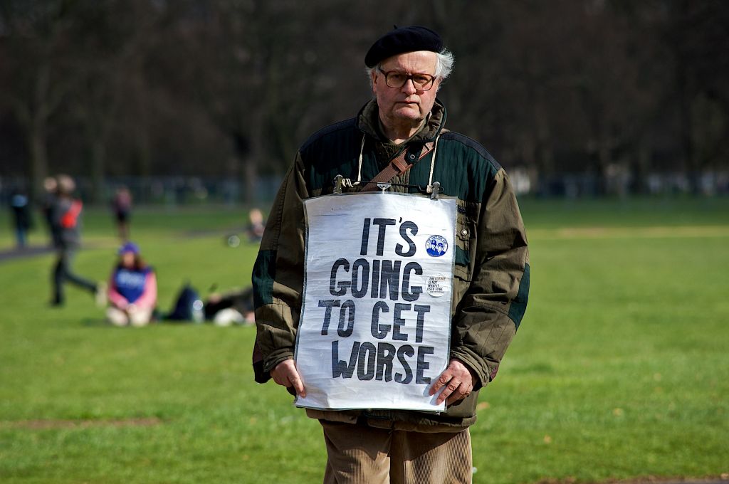 'It's Going to Get Worse' placard